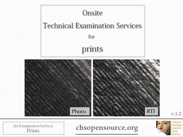 Technical examination services for prints: Infrared photography, ultraviolet photography, multispectral imaging, Reflectance Transformation Imaging, infrared reflectography, technical photography, reflectance spectroscopy, high resolution photography, Cultural Heritage Science Open Source,